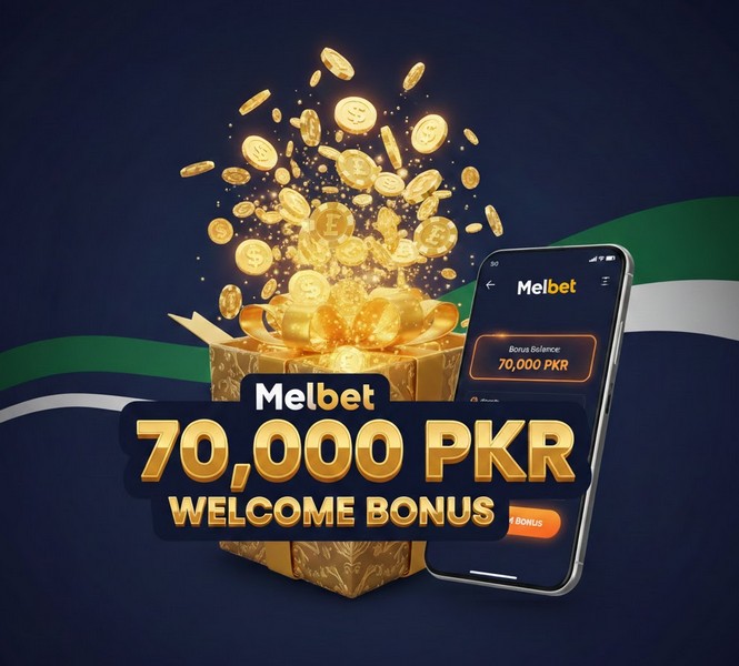 Melbet Pakistan welcome bonus 70,000 PKR for new players